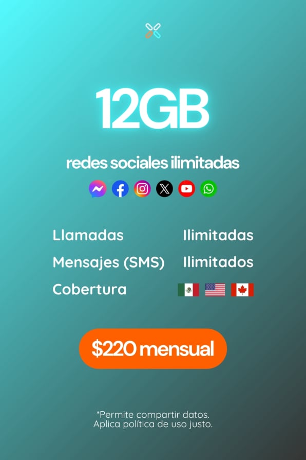 12GB Plan POPULAR mensual. Llamadas, SMS y redes sociales ilimitadas. Cobertura México, Estados Unidos y Canadá